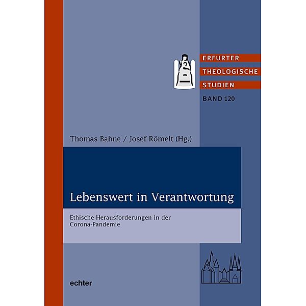Lebenswert in Verantwortung / Erfurter Theologische Studien Bd.120, Verlag Echter