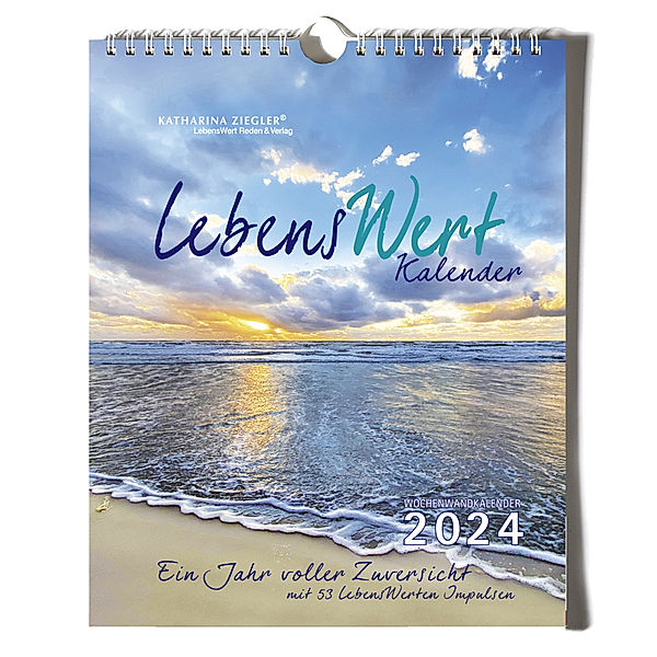 Lebenswert-Kalender 2024, Katharina Ziegler