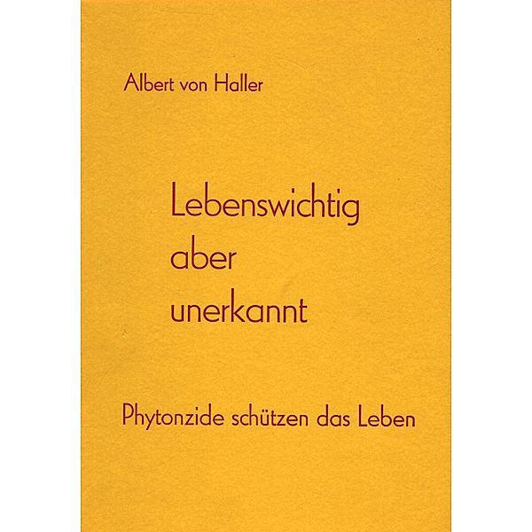 Lebenswichtig aber unerkannt, Albert von Haller