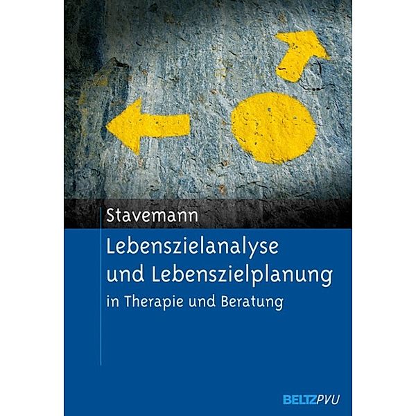 Lebenszielanalyse und Lebenszielplanung, Harlich H. Stavemann