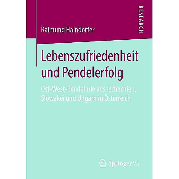 Lebenszufriedenheit und Pendelerfolg, Raimund Haindorfer