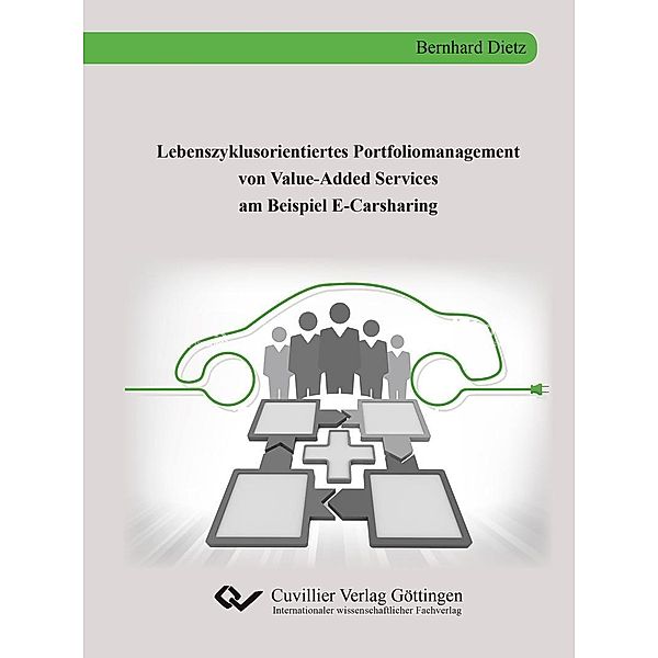 Lebenszyklusorientiertes Portfoliomanagement von Value-Added Services am Beispiel E-Carsharing