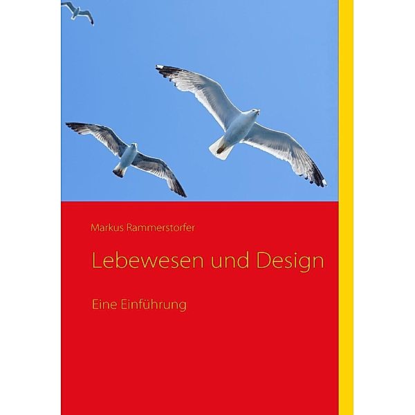 Lebewesen und Design, Markus Rammerstorfer