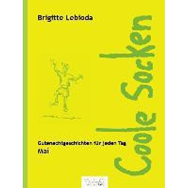 Lebioda, B: Coole Socken/Mai, Brigitte Lebioda