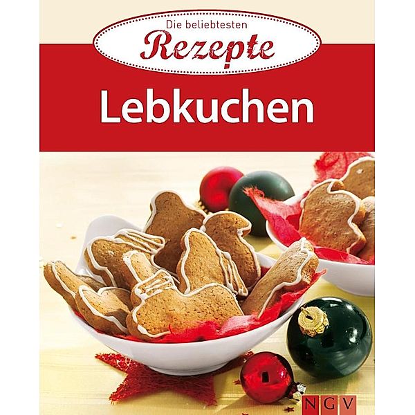 Lebkuchen / Die beliebtesten Rezepte