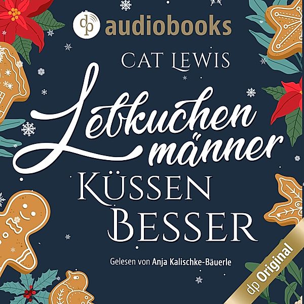 Lebkuchenmänner küssen besser, Cat Lewis