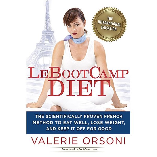 LeBootcamp Diet, Valerie Orsoni