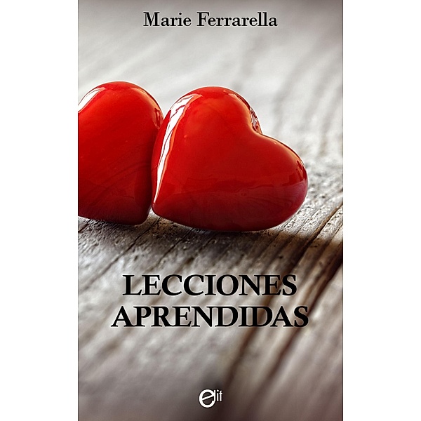 Lecciones aprendidas / eLit Bd.3, Marie Ferrarella