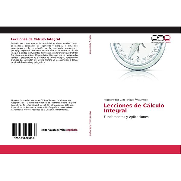 Lecciones de Cálculo Integral, Ruben Medina Daza, Miguel Ávila Angulo