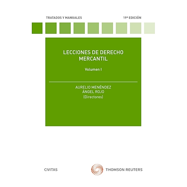 Lecciones de Derecho Mercantil Volumen I / Tratados y Manuales de Derecho, Aurelio Menéndez Menéndez, Angel Rojo Fernández-Río