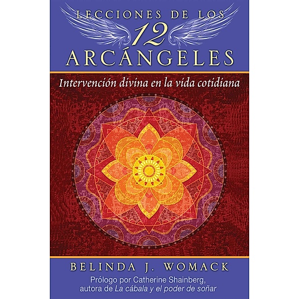 Lecciones de los 12 Arcángeles, Belinda J. Womack