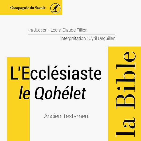 L'Ecclésiaste (le Qohélet), Anonymous