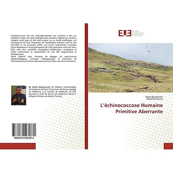 L'échinococcose Humaine Primitive Aberrante, Salem Bouomrani, Oussema Souissi