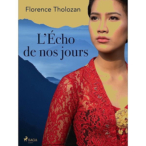 L'Écho de nos jours, Florence Tholozan