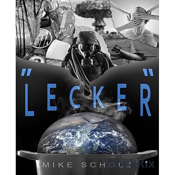 Lecker, Mike Scholz