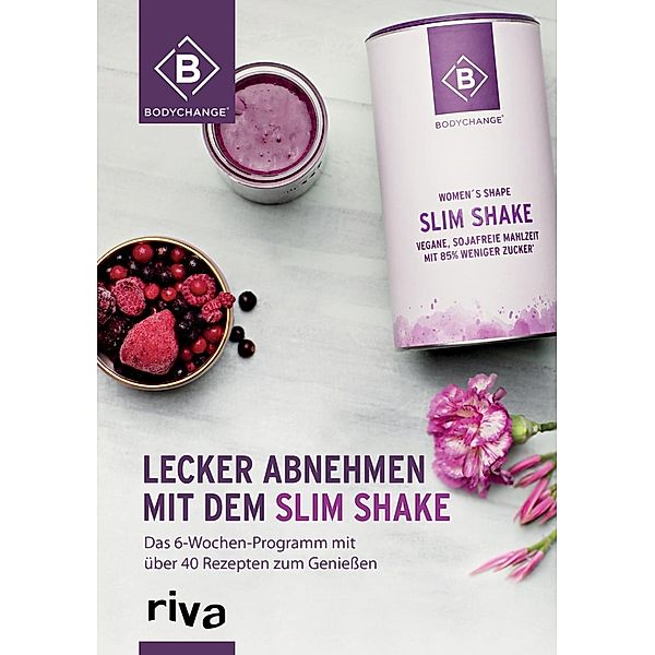 Lecker abnehmen mit dem Slim Shake, BodyChange®