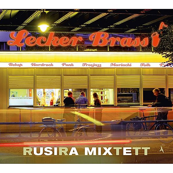 Lecker Brass, Rusira Mixtett