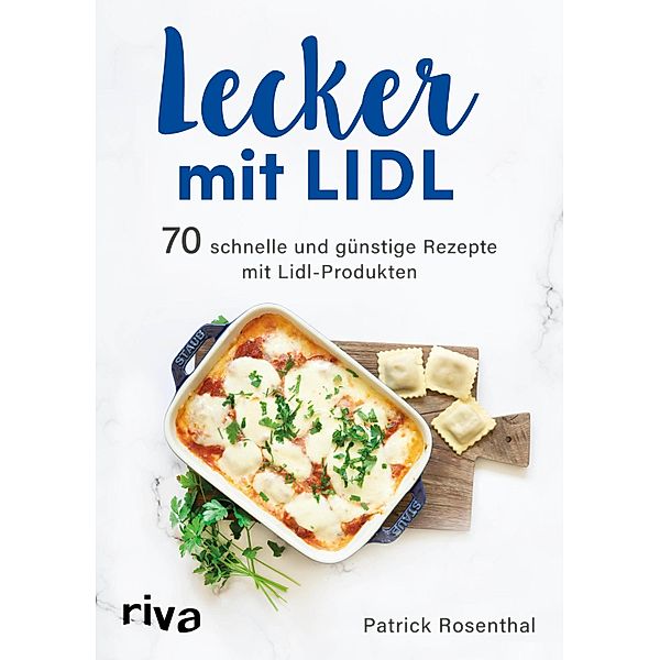 Lecker mit Lidl, Patrick Rosenthal