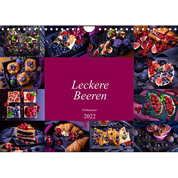 Leckere Beeren (Wandkalender 2022 DIN A4 quer), Dirk Meutzner