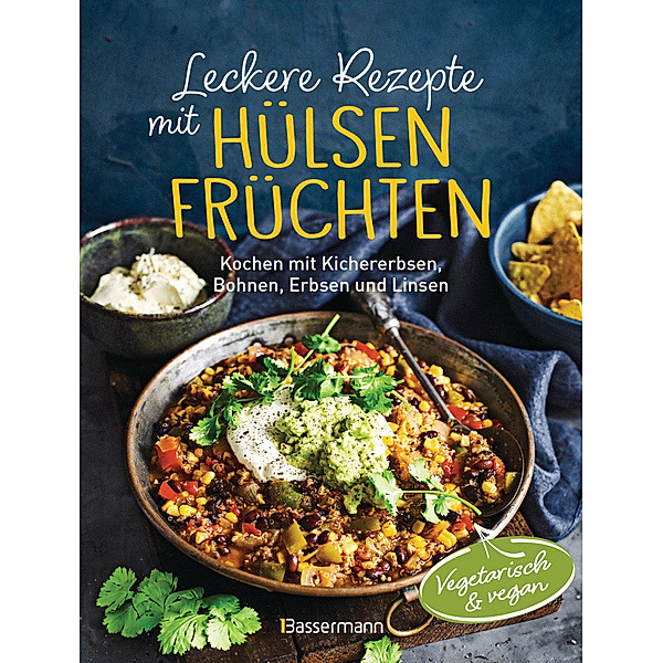 Leckere Rezepte mit Hülsenfrüchten - vegetarisch und vegan, Penguin Random House Verlagsgruppe GmbH