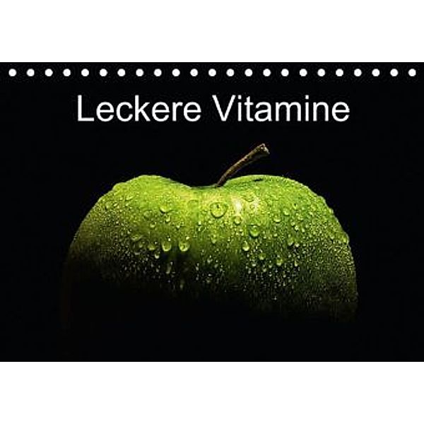 Leckere Vitamine (Tischkalender 2015 DIN A5 quer), Klaus Eppele