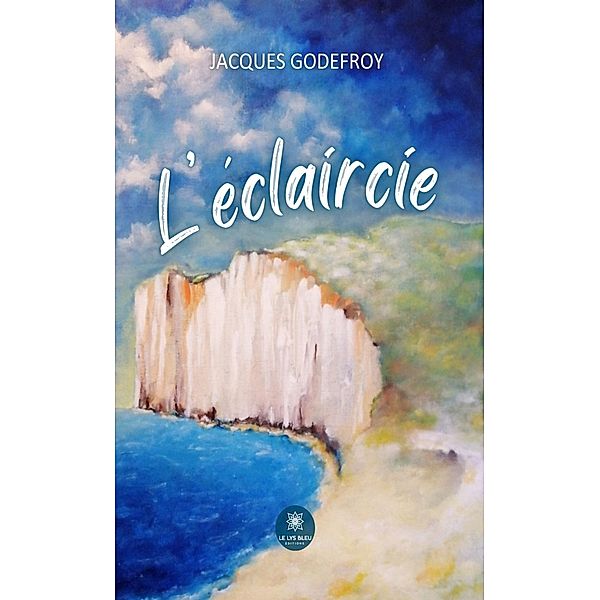 L'éclaircie, Jacques Godefroy