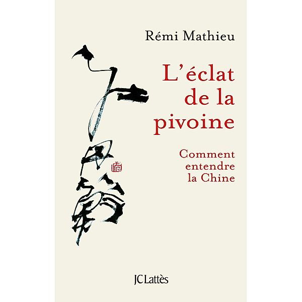 L'Eclat de la pivoine / Essais et documents, Rémi Mathieu