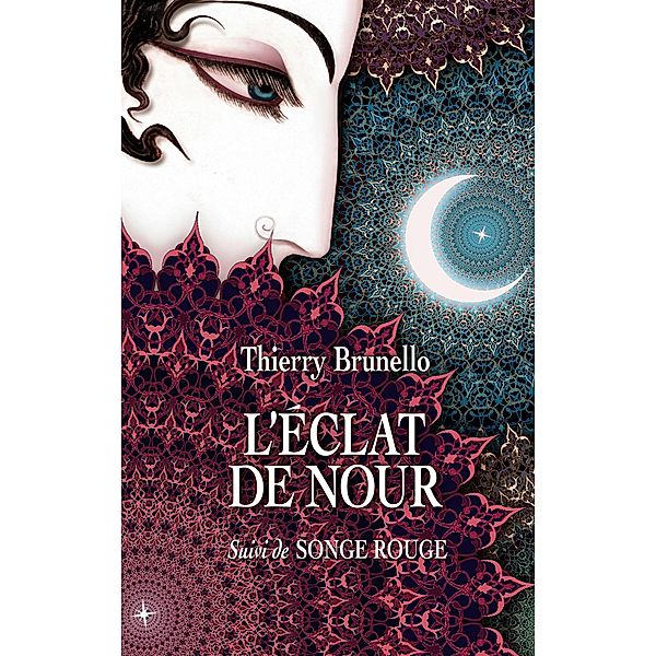 L'éclat de Nour, Thierry Brunello