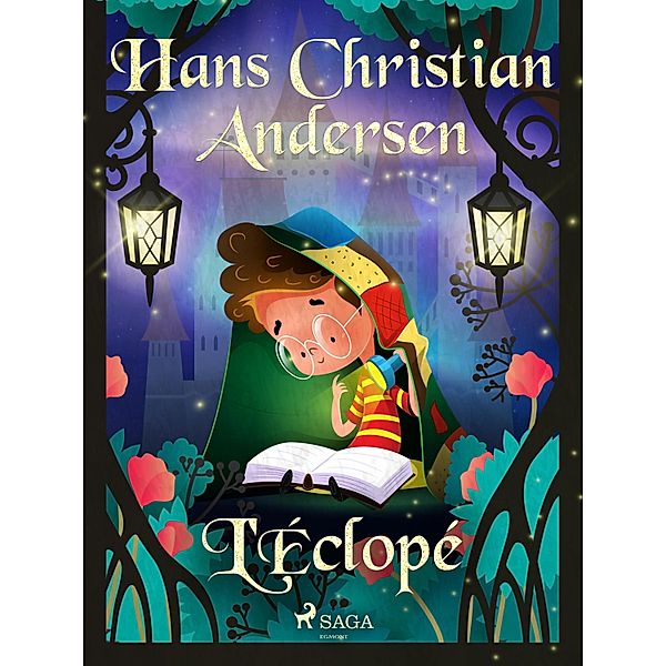 L'Éclopé / Les Contes de Hans Christian Andersen, H. C. Andersen