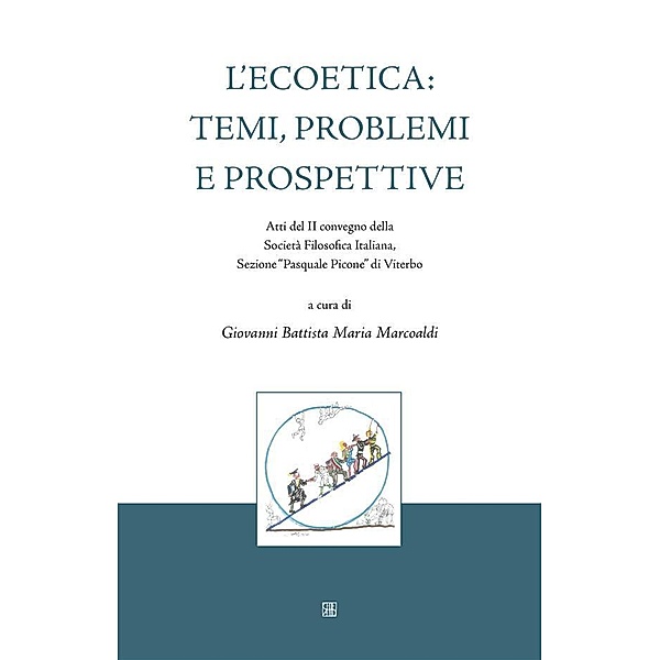 L'Ecoetica: temi, problemi e prospettive / NovaCollectanea Bd.1, Giovanni Battista Maria Marcoaldi