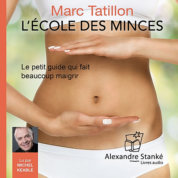 L'école des minces, Marc Tatillon