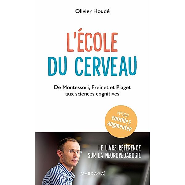 L'école du cerveau, Olivier Houdé