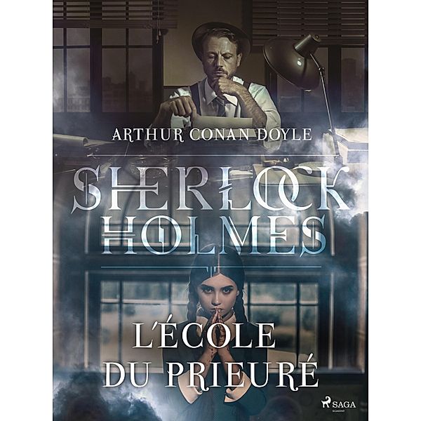 L'École du Prieuré / Sherlock Holmes, Arthur Conan Doyle