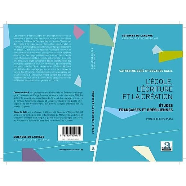 L'ecole, l'ecriture et la creation / Hors-collection, Catherine Bore