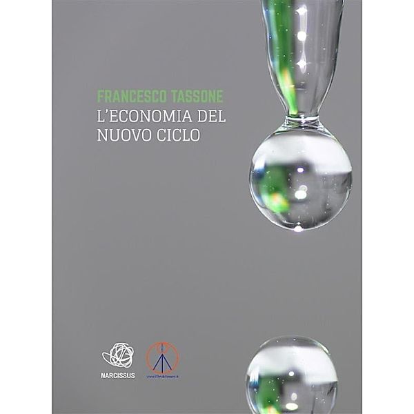 L'economia del nuovo ciclo, Francesco Tassone