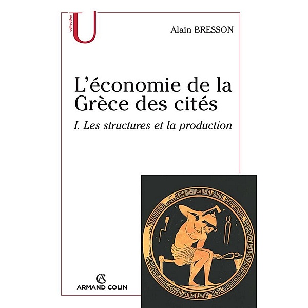 L'économie de la Grèce des cités / Histoire, Alain Bresson