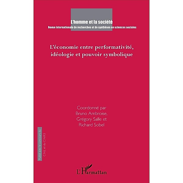L'economie entre performativite, ideologie et pouvoir symbolique, Ambroise Bruno Ambroise