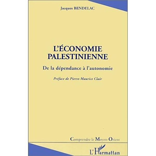 L'ECONOMIE PALESTINIENNE / Hors-collection, Bendelac Jacques
