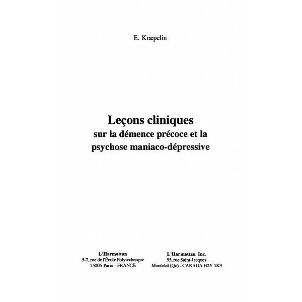 Lecons cliniques sur la demence precoce et la psychose mania / Hors-collection, Collectif