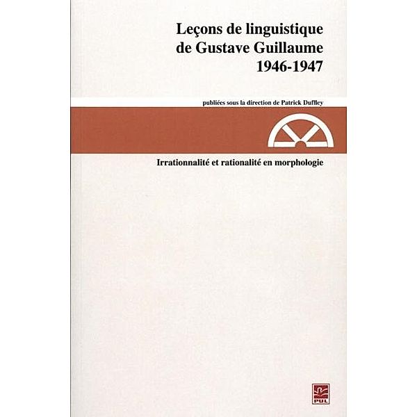 Lecons de linguistique de Gustave Guillaume, 1946-1947