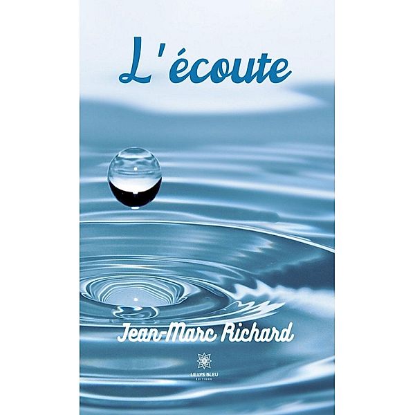 L'écoute, Jean-Marc Richard