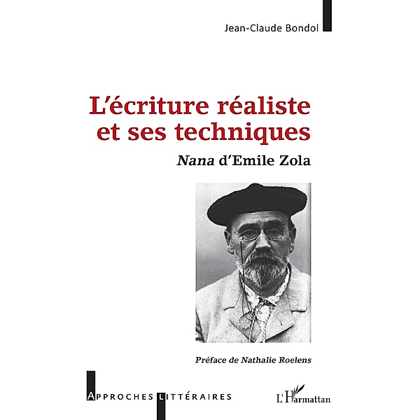 L'ecriture realiste et ses techniques, Bondol Jean-Claude Bondol