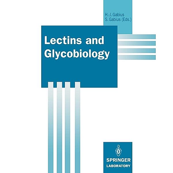 Lectins and Glycobiology / Springer Lab Manuals