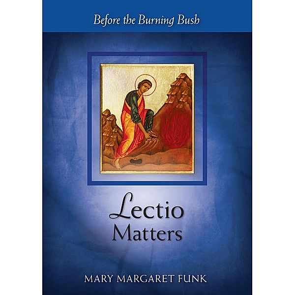 Lectio Matters / The Matters Series, Mary Margaret Funk