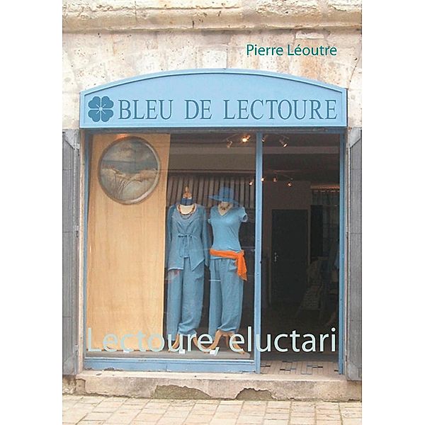 Lectoure, eluctari, Pierre Léoutre