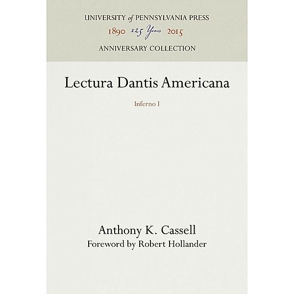 Lectura Dantis Americana, Anthony K. Cassell