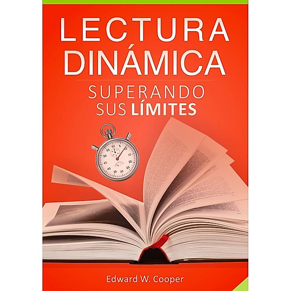 Lectura Dinámica: Superando Sus Límites, Edward W. Cooper