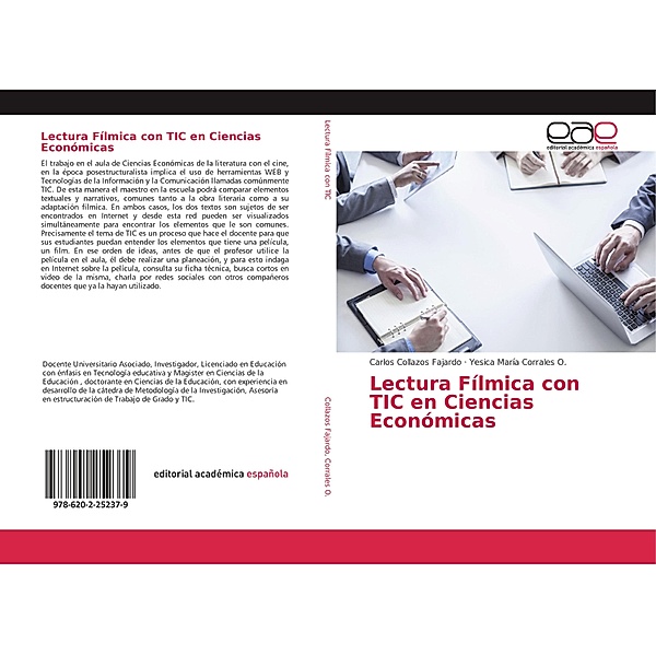 Lectura Fílmica con TIC en Ciencias Económicas, Carlos Collazos Fajardo, Yesica María Corrales O.