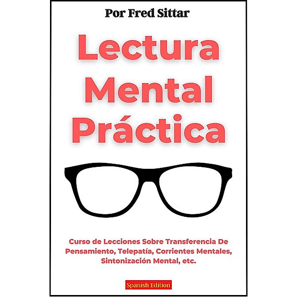 Lectura Mental Práctica, Fred Sittar