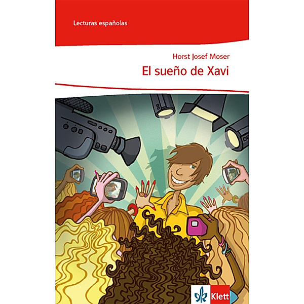 Lecturas españolas / El sueño de Xavi, Horst J. Moser